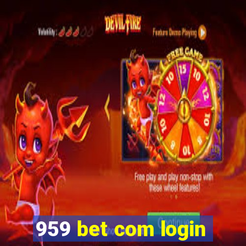 959 bet com login